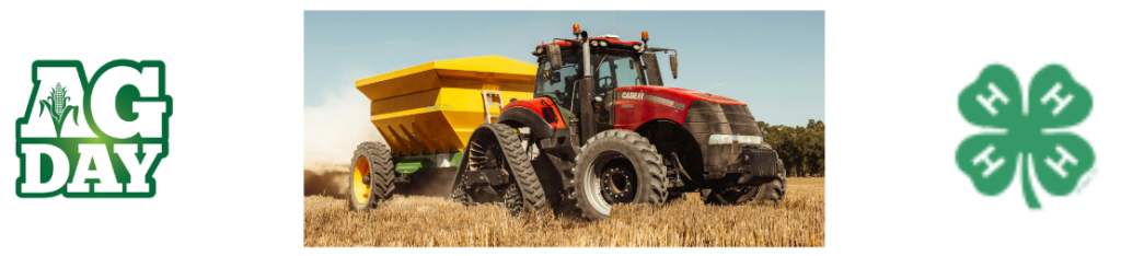 Image that says Ag Day with a picture of a tractor and the 4-H logo